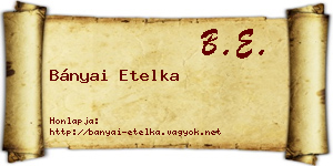 Bányai Etelka névjegykártya